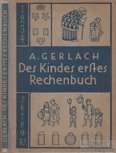 Buch: Des Kindes erstes Rechenbuch, Gerlach, A, Verlag Quelle u. Meyer