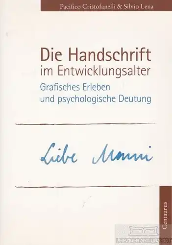 Buch: Die Handschrift im Entwicklungsalter, Cristofanelli. Lebensformen, 2008