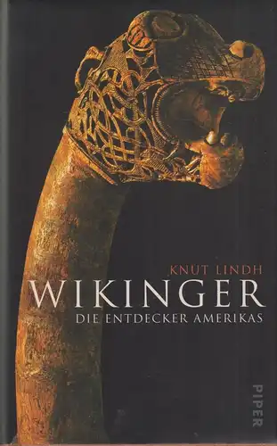 Buch: Wikinger, Die Entdecker Amerikas, Lindh, Knut, 2002, Piper, sehr gut