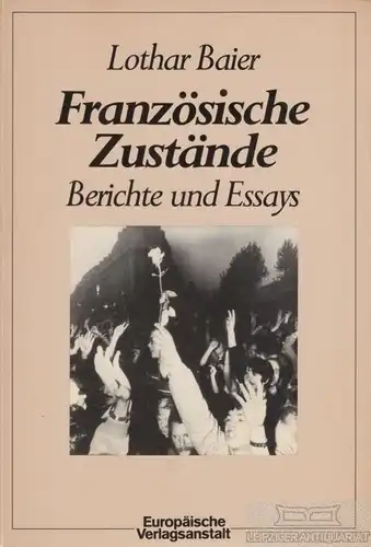Buch: Französische Zustände, Baier, Lothar. 1982, Europäische Verlagsanstalt