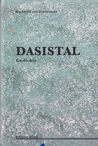 Buch: Dasistal, Schenemar, Bachwolf von, 2016, skript-Verlag, Gedichte, signiert