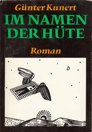Buch: Im Namen der Hüte, Kunert, Günter. 1978, Eulenspiegel Verlag, Roman