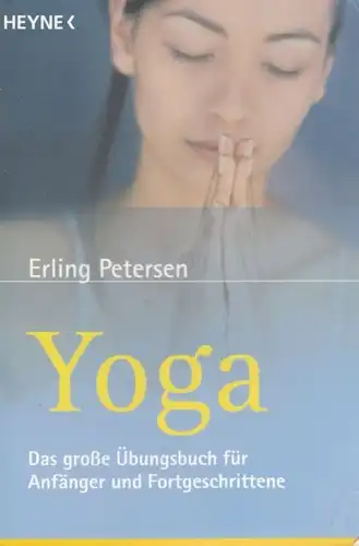 Buch: Yoga, Petersen, Erling. Heyne Ratgeber, 2001, Wilhelm Heyne Verlag