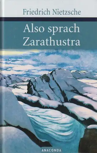 Buch: Also sprach Zarathustra. Nietzsche, Friedrich, 2005, Anaconda Verlag