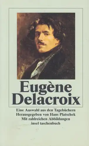 Buch: Eugene Delacroix, Platschek, Hans. Insel taschenbuch, it, 1997