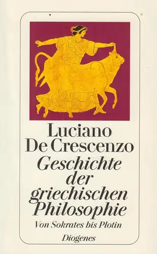 Buch: Geschichte der griechischen Philosophie, De Crescenzo, Luciano. 1990