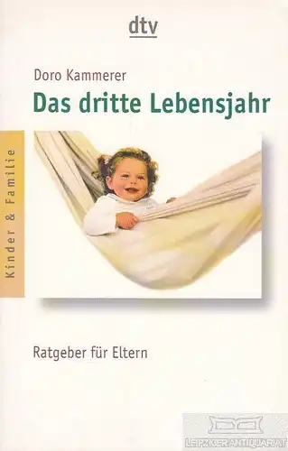Buch: Das dritte Lebensjahr, Kammerer, Doro. Dtv, 2004, Ratgeber für Eltern