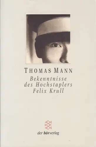 Buch: Bekenntnisse des Hochstaplers Felix Krull, Mann, Thomas, 2001, Fischer