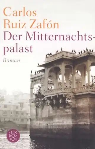 Buch: Der Mitternachtspalast, Ruiz Zafon, Carlos. Fischer, 2014, Roman