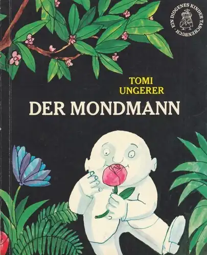 Buch: Der Mondmann, Ungerer, Tomi. Kinder-detebe, 1981, Diogenes Verlag