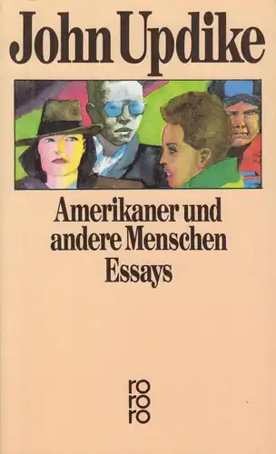 Buch: Amerikaner und andere Menschen, Updike, John. Rororo, 1987, Essays