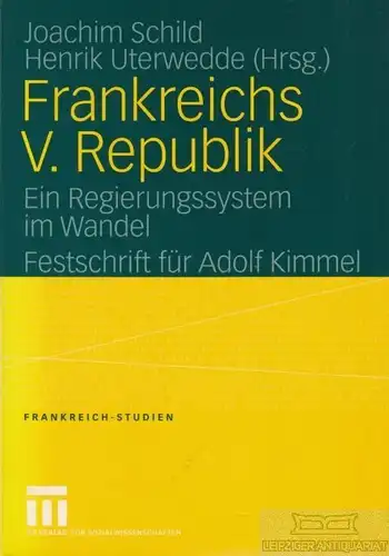 Buch: Frankreichs V. Republik, Schild, Joachim / Uterwedde, Henrik. 2005