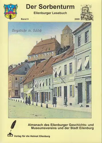 Buch: Der Sorbenturm. Band 6 / 2009, Bechert, Andreas, Verlag für die Heimat