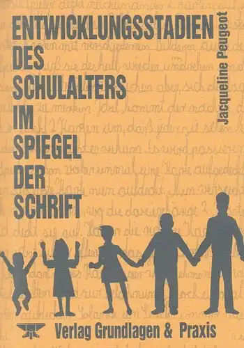 Buch: Entwicklungsstadien des Schulalters im Spiegel der Schrift, Peugeot. 1992