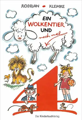 Buch: Ein Wolkentier und nochmal vier, Rodrian, Fred, 2009, Der KinderbuchVerlag