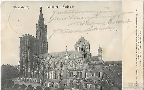 AK Strassburg. Münster. Südseite. ca. 1904, Postkarte. Serien Nr, ca. 1904