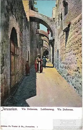 AK Jerusalem. Via Dolorosa. Leidensweg. ca. 1906, Postkarte. Ca. 1906
