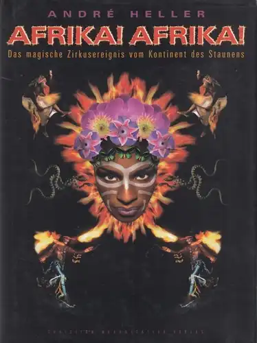Buch: Afrika! Afrika!, Heller, Andre. 2005, Christian Brandstätter Verlag