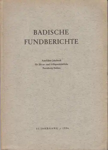Buch: Badische Fundberichte - 20. Jahrgang / 1956, gebraucht, gut