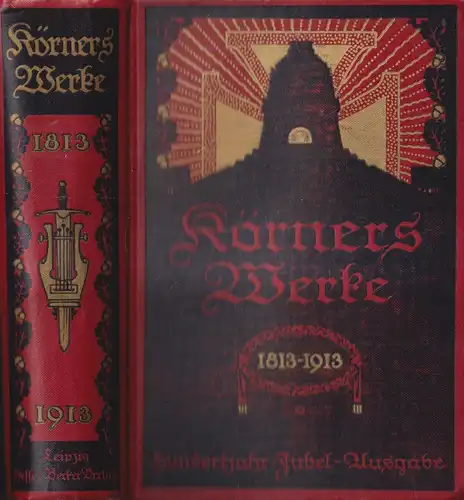 Buch: Theodor Körners sämtliche Werke, Hesse & Becker, Hundertjahr-Jubelausgabe