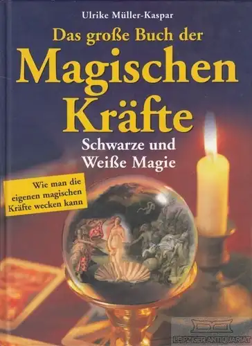 Buch: Das große Buch der mageischen Kräfte, Müller-Kaspar, Ulrike. 2004