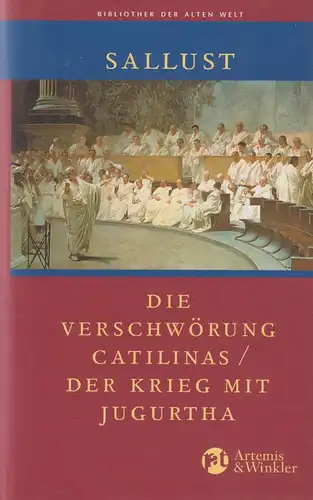 Buch: Die Verschwörung Catilinas / Der Krieg mit Jugurtha, Sallust, 2007, gut