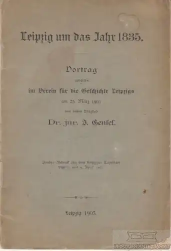 Buch: Leipzig um das Jahr 1835, Gensel, J. 1903, gebraucht, mittelmäßig