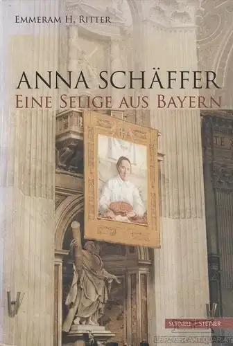 Buch: Anna Schäfer, Ritter, Emmeram H. 2012, Schnell & Steiner Verlag