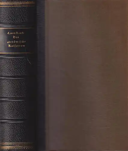 Buch: Das altrömische Kaisertum. Ranke, Leopold von, 1902, Duncker & Humblot
