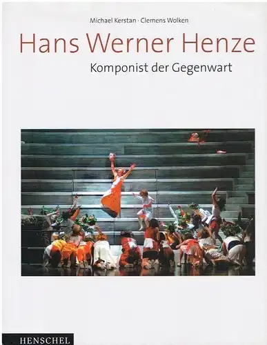 Buch: Hans Werner Henze, Kerstan, Michael / Wolken, Clemens. 2006