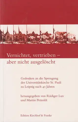 Buch: Vernichtet, vertrieben - aber nicht ausgelöscht, Lux, Rüdiger, 2008, gut