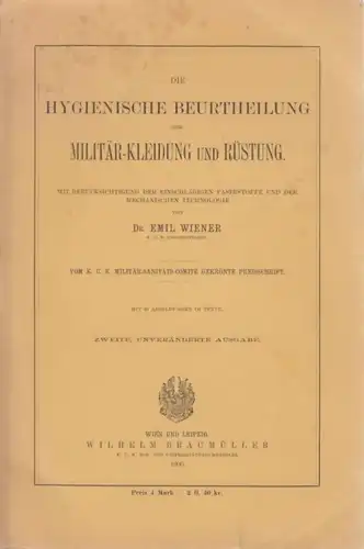 Buch: Die hygienische Beurtheilung der Militär-Kleidung und Rüstung, Wiener