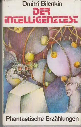 Buch: Der Intelligenztest, Bilenkin, Dmitri. 1978, Volk u. Welt Verlag