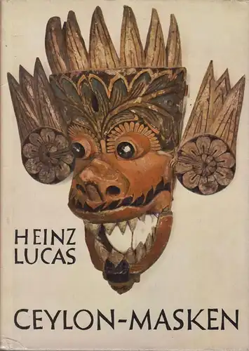Buch: Ceylon-Masken, Lucas, Heinz. 1958, Erich Röth Verlag, gebraucht, gut