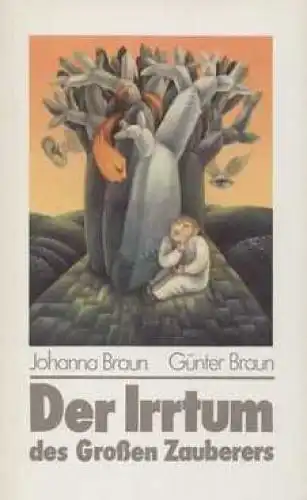 Buch: Der Irrtum des großen Zauberers, Braun, J.u.G. 1979, gebraucht, gut