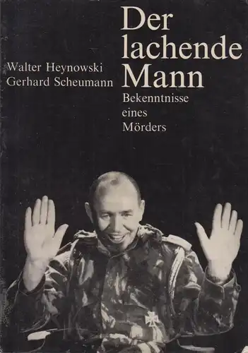 Buch: Der lachende Mann, Heynowski, Walter u. Gerhard Scheumann. 1966 324775