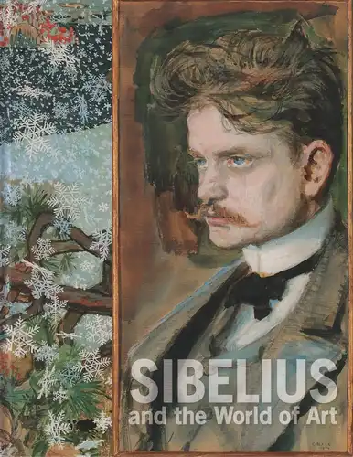 Ausstellungskatalog: Sibelius, Paloposki (Hrsg.), 2014, and the World of Art