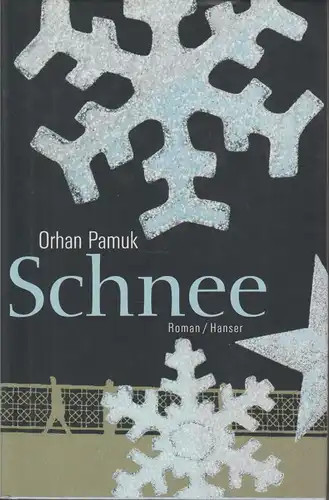 Buch: Schnee, Pamuk, Orhan. 2005, Carl Hanser Verlag, Roman, gebraucht, gut