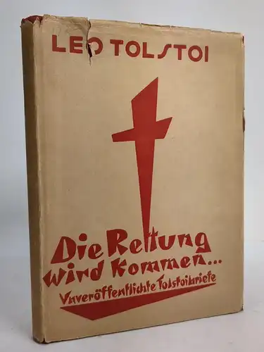 Buch: Die Rettung wird kommen, Leo Tolstoi, E. H. Schmitt, Briefe. 1926, Harder