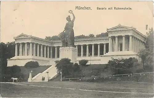 AK München. Bavaria mit Ruhmeshalle. ca. 1907, Postkarte. Serien Nr, ca. 1907