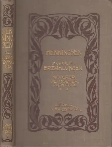 Buch: Zwölf Erzählungen neuerer deutscher Dichter, Henningsen, Johannes, 1903