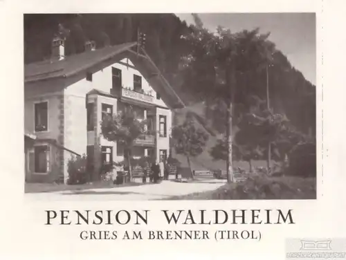 Buch: Faltblatt Pension Waldheim, Verlag Wagner, Gries am Brenner (Tirol)