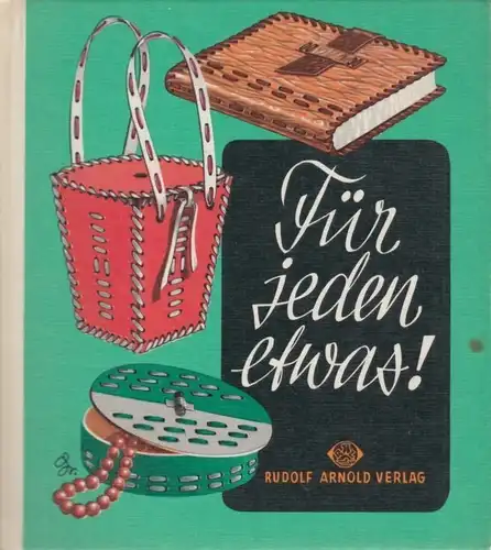 Buch: Für jeden etwas!, Schölzel, Margot / Allner, Anita. 1974, gebraucht, gut