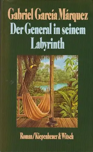 Buch: Der General in seinem Labyrinth, Garcia Marquez, Gabriel. 1989, KiWi