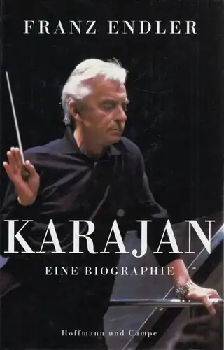 Buch: Karajan, Endler, Franz. 1992, Hoffmann und Campe Verlag, Eine Biographie