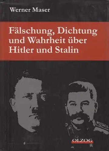 Buch: Fälschung, Dichtung und Wahrheit über Hitler und Stalin, Maser, Werner