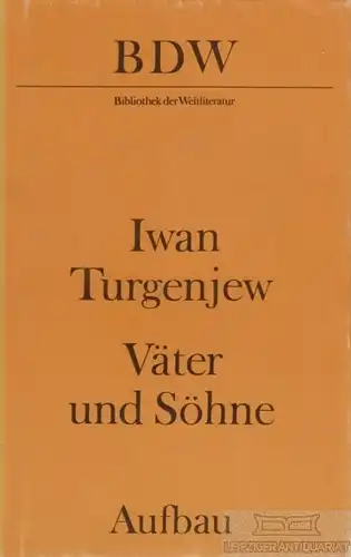 Buch: Väter und Sohne, Turgenjew, Iwan. Bibliothek der Weltliteratur, 1983