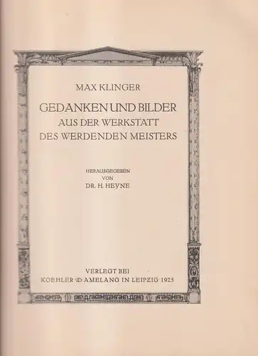 Buch: Gedanken und Bilder aus der Werkstatt des werdenden Meisters, Klinger, Max