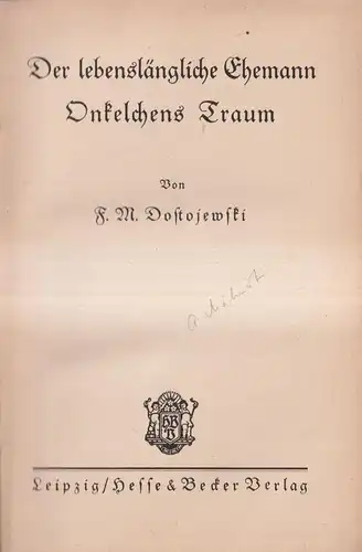 Buch: Der lebenslängliche Ehemann. Onkelchens Traum, Dostojewski, Hesse & Becker