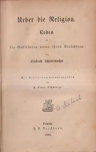 Buch: Ueber die Religion, Friedrich Schleiermacher, 1868, F. A. Brockhaus